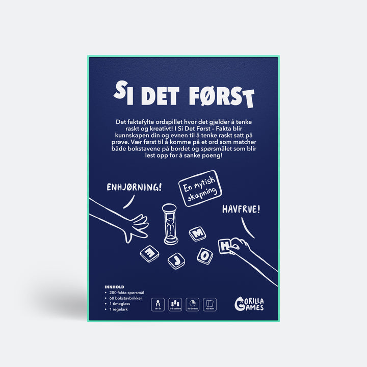 Si Det Først - Fakta